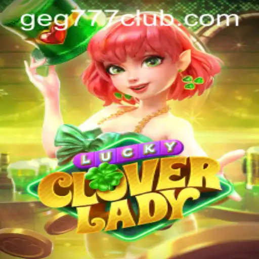 Discover the Enchantment of LuckyCloverLady at geg777.com